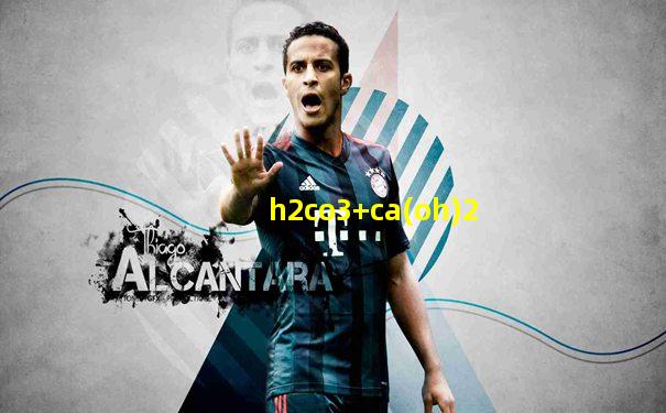 h2co3+ca(oh)2